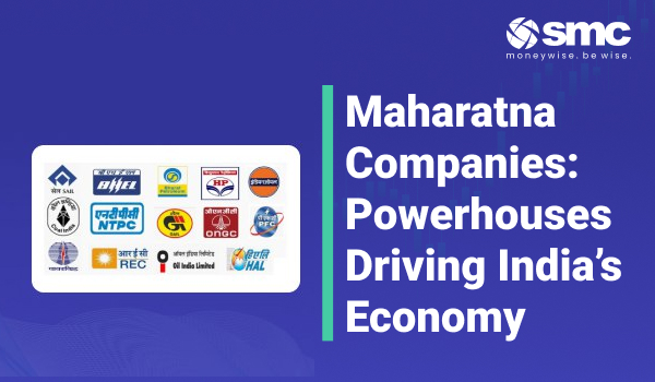 Maharatna Companies: Powerhouses Driving India's Economy